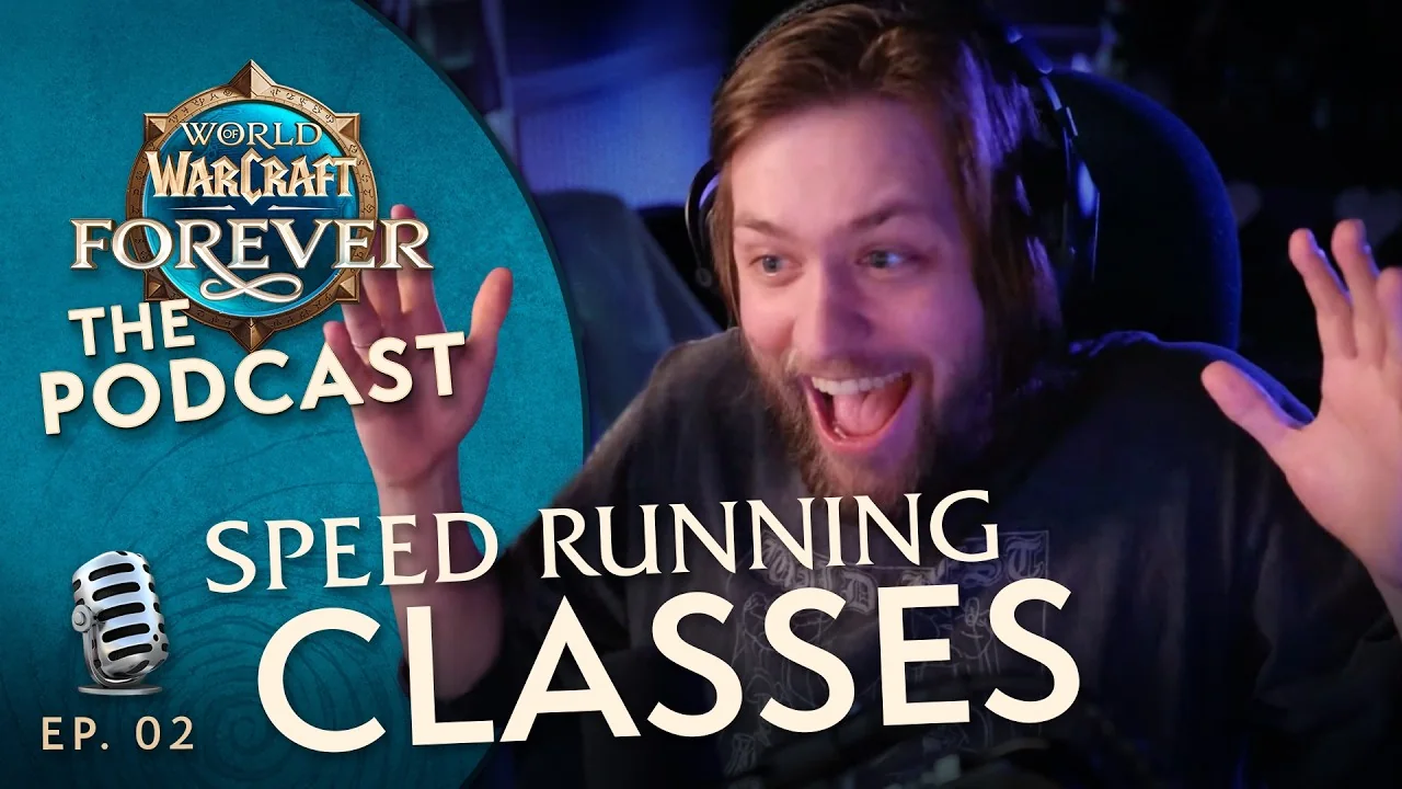 Blizzards Vorschaubild zu seinem Video Speed Running Classes ft. @sodapoppin | Episode 2 - The WoW: Forever Podcast